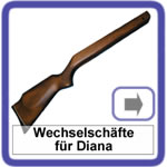 Wechselschäfte Diana Luftgewehre